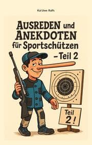 Cover von Ausreden und Anekdoten für Sportschützen - Teil 2