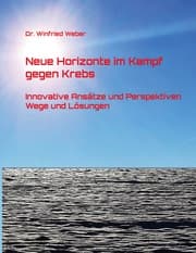 Cover von Neue Horizonte im Kampf gegen Krebs
