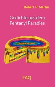 Cover von Gedichte aus dem Fentanyl Paradies
