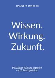 Cover von Wissen. Wirkung. Zukunft.
