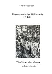 Cover von Die Anatomie der Bibliomanie 2. Teil
