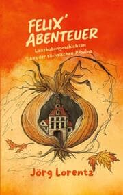 Cover von Felix' Abenteuer