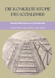 Cover von Die konkrete Utopie des Sozialismus