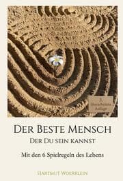 Cover von Der Beste Mensch der Du sein kannst