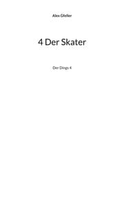 Cover von 4 Der Skater