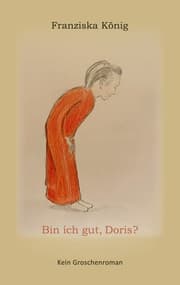 Cover von Bin ich gut, Doris?