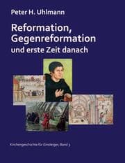 Cover von Reformation, Gegenreformation und erste Zeit danach