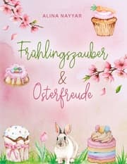 Cover von Frühlingszauber und Osterfreude