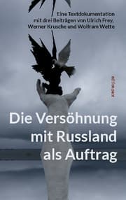 Cover von Die Versöhnung mit Russland als Auftrag
