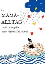 Cover von Im Mama-Alltag nicht untergehen