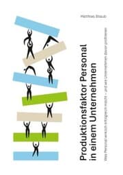 Cover von Produktionsfaktor Personal in einem Unternehmen