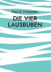 Cover von Die vier Lausbuben