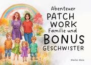 Cover von Abenteuer Patchwork Familie und Bonusgeschwister