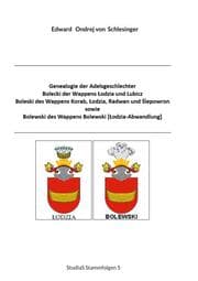 Cover von Genealogie der Adelsgeschlechter Bolecki der Wappens Lodzia und Lubicz, Boleski des Wappens Korab, Lodzia, Radwan und Slepowron sowie Bolewski des Wappens Bolewski [Lodzia-Abwandlung