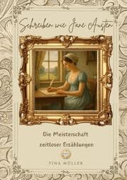 Cover von Schreiben wie Jane Austen