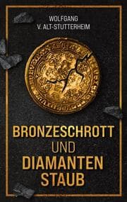 Cover von Bronzeschrott und Diamantenstaub