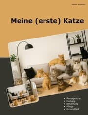 Cover von Meine (erste) Katze