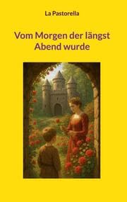 Cover von Vom Morgen der längst Abend wurde