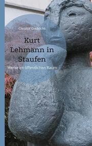 Cover von Kurt Lehmann in Staufen