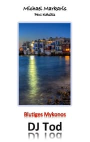 Cover von Blutiges Mykonos - DJ Tod