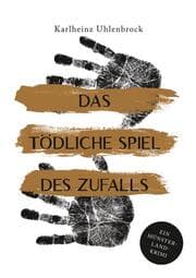 Cover von Das tödliche Spiel des Zufalls
