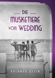 Cover von Die Musketiere vom Wedding
