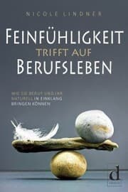 Cover von Feinfühligkeit trifft auf Berufsleben