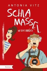 Cover von Schlamassel in Katzbrück