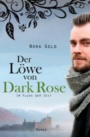 Cover von Der Löwe von Dark Rose - Im Fluss der Zeit