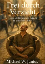 Cover von Frei durch Verzicht