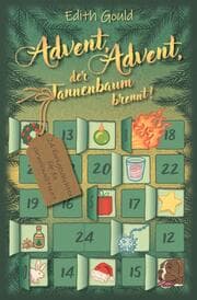 Cover von Advent, Advent, der Tannenbaum brennt!