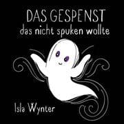 Cover von Das Gespenst das nicht spuken wollte