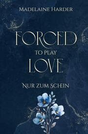 Cover von Forced to play Love