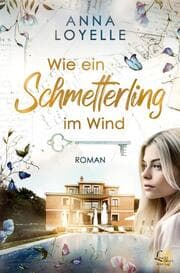 Cover von Wie ein Schmetterling im Wind