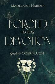 Cover von Forced to play Devotion