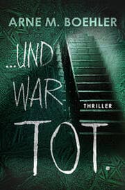 Cover von ... und war tot.
