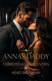 Cover von Annas Daddy - Verbotenes Verlangen