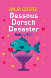 Cover von Dessous Dorsch Desaster