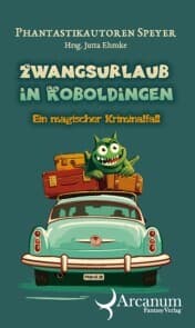 Cover von Zwangsurlaub in Koboldingen