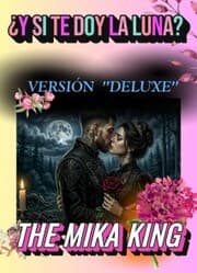 Cover von Y si te doy la luna? Poesía e ilustraciones The Mika King Deluxe Version