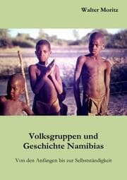Cover von Volksgruppen und Geschichte Namibias