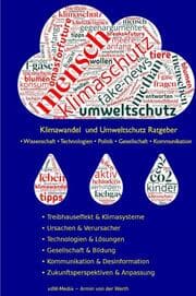 Cover von Klima- und Umweltschutz Ratgeber Wissenschaft Technologien Politik Gesellschaft Kommunikation