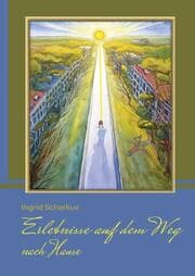Cover von Erlebnisse auf dem Weg nach Hause