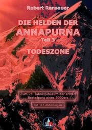 Cover von Die Helden der Annapurna - Teil 3 - Todeszone