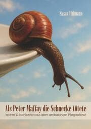 Cover von Als Peter Maffay die Schnecke tötete