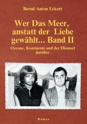 Cover von Wer das Meer, anstatt der Liebe gewählt Band II
