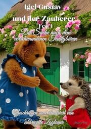 Cover von Igel Gustav und der Zauberer -Teil 1- Die Suche nach dem verschwundenen Teddybären