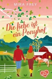 Cover von Die Liebe ist ein Ponyhof