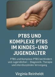 Cover von PTBS und Komplexe PTBS im Kindes- und Jugendalter
