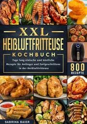 Cover von XXL Heißluftfritteuse Kochbuch